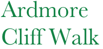 Ardmore
Cliff Walk